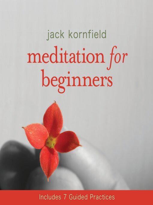 Title details for Meditation for Beginners by Jack Kornfield, PhD - Available